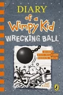 Diary Of A Wimpy Kid 14 - Wrecking Ball - Jeff Kinney