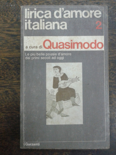 Imagen 1 de 8 de Lirica D´amore Italiana 2 * Salvatore Quasimodo * 