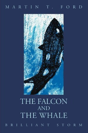 Libro The Falcon And The Whale - Martin T Ford
