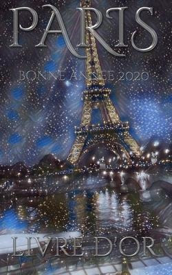 Paris Eiffel Tower Happy New Year Blank Pages 2020 Guest ...