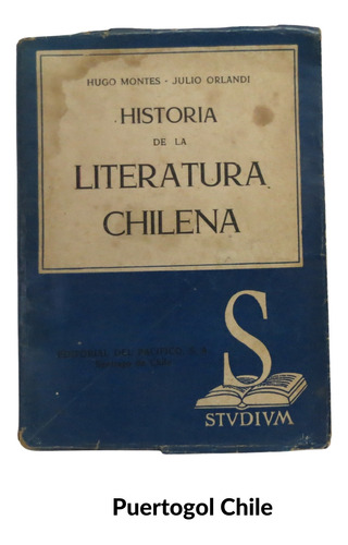  Historia De La Literatura Chilena Autor Hugo Montes 1958