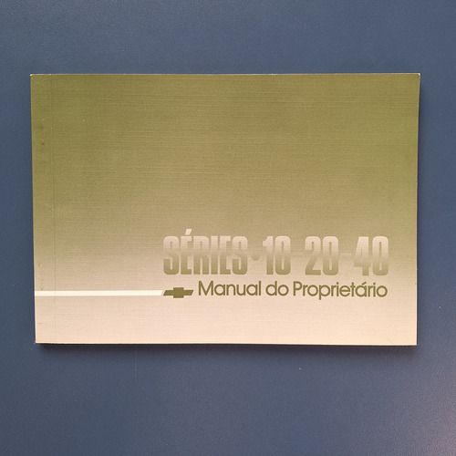 Manual Da Chevrolet Séries 10, 20 E 40 1986 E/ou 1987 Orig. (Usado)