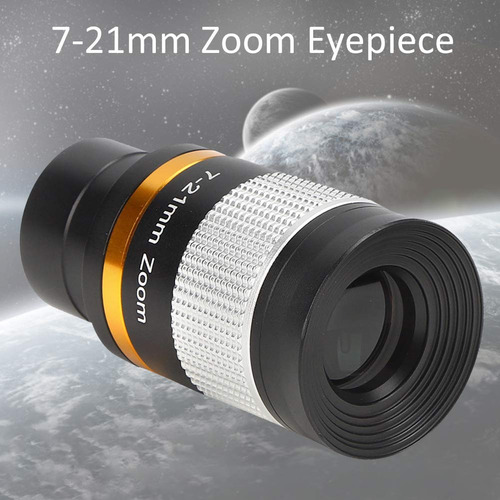 Ocular Para Telescopio 31.7 Mm Zoom 7-21 Mm Multicapa