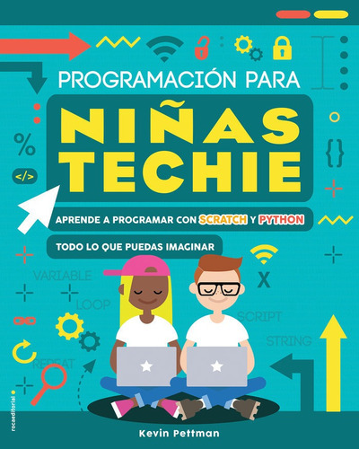 Programaciãâ³n Para Niãâ±as Techie, De Pettman, Kevin. Roca Editorial, Tapa Blanda En Español