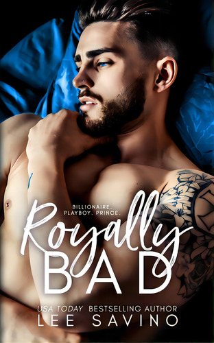 Royally Bad, De Savino, Lee. Editorial Silverwood Pr, Tapa Blanda En Inglés