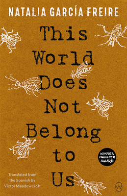 Libro This World Does Not Belong To Us - Garcã­a Freire, ...