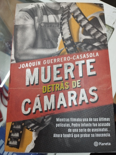 Muerte Detrás De Cámaras, Joaquín Guerrero-casasola