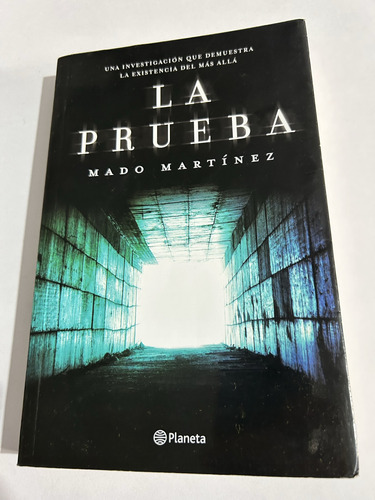 Libro La Prueba - Existencia Del Más Allá - Mado Martínez