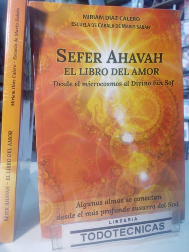 Sefer Ahavah . El Libro Del Amor - Diaz Calero  -sbn