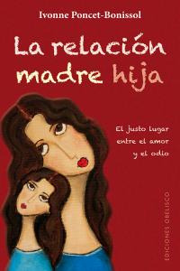 La Relación Madre Hija (libro Original)