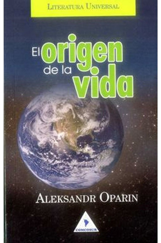 Libro Fisico El Origen De La Vida Alexander Oparin