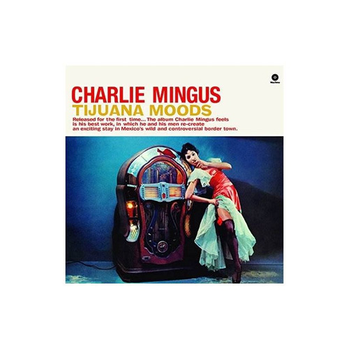 Mingus Charles Tijuana Moods Spain Import Lp Vinilo Nuevo