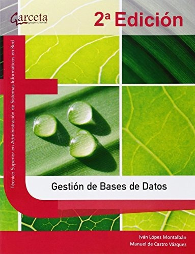 Gestión De Bases De Datos. 2ª Edición (texto (garceta))