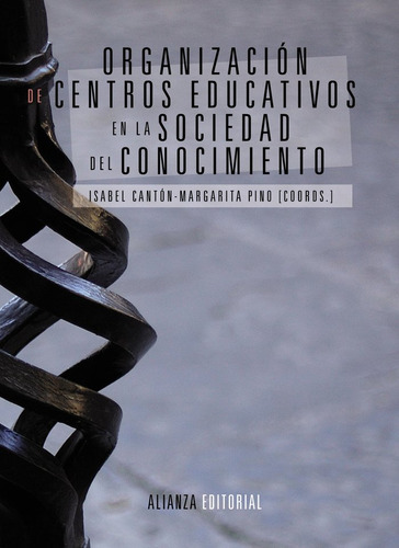 Organizacion De Centros Educativos En La Sociedad Del Con...