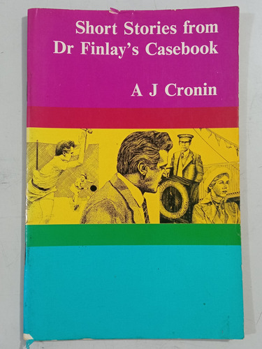 Short Stories From Dr Finlay's Casebook - A J Cronin