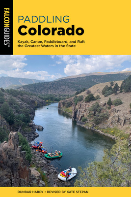 Libro Paddling Colorado: Kayak, Canoe, Paddleboard, And R...