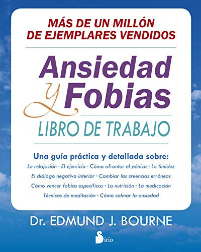 Ansiedad Y Fobias Libro De Trabajo (rustica) - Bourne Edmun, De Vvaa. Editora Sirio, Capa Mole Em Espanhol, 9999