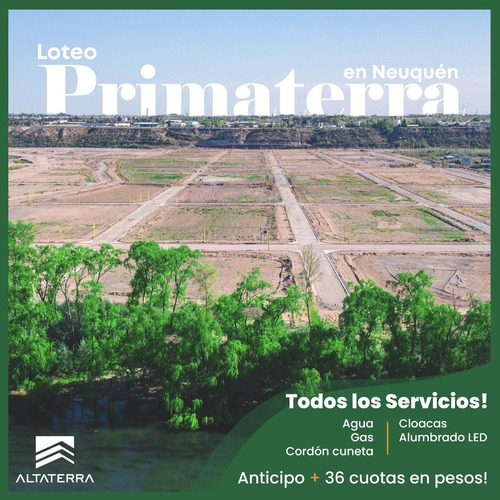 Imagen 9 de 12 de Terrenos En Neuquen Loteo Primaterra