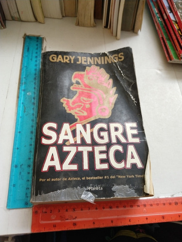 Sangre Azteca Gary Jennings Editorial Planeta 