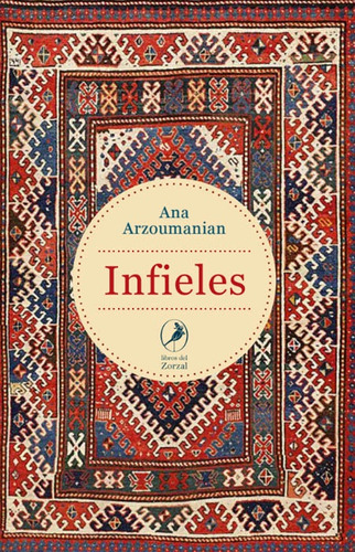 Infieles - Ana Arzoumanian