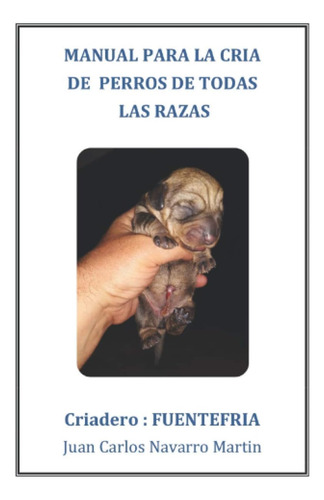 Libro: Manual Para La Cría De Perros De Todas Las Razas.: Co