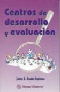 Libro Centros De Desarrollo Y Evaluación De Jaime Ángel Grad