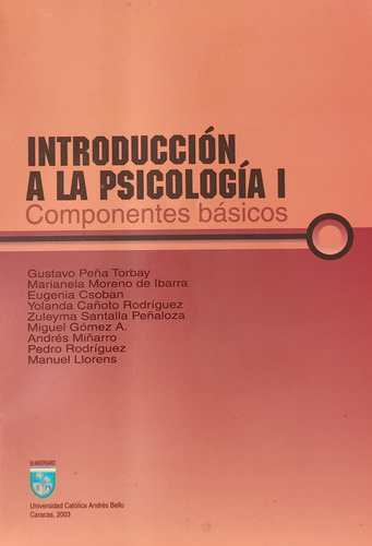 Libro: Introducción A La Psicología, Componentes Básicos