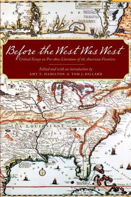 Libro Before The West Was West: Critical Essays On Pre-18...