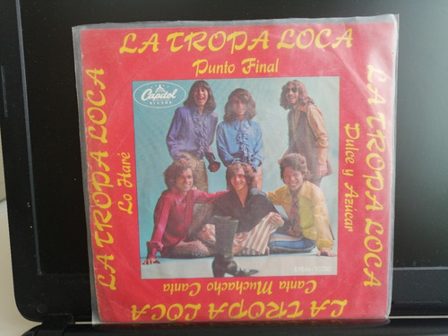 La Tropa Loca - Punto Final / Dulce Y Azucar / Canta Muchach