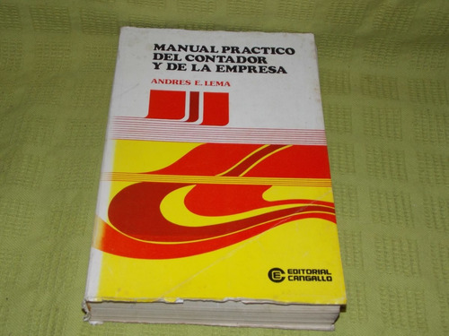 Manual Práctico Del Contador Y De La Empresa - Andres Lema