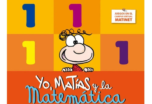 Libro Escolar Yo, Matías Y La Matemática 1