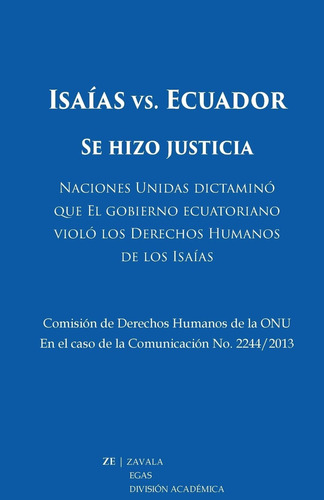 Libro: Isaías Vs. Ecuador: Se Hizo Justicia (spanish Edition
