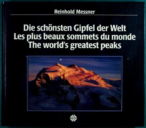 The World's Greatest Peaks Künzelsau Sigloch Edition - Lry