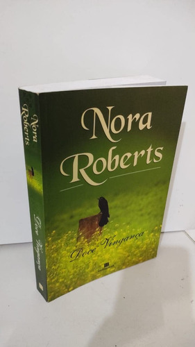 Livro Doce Vingança - Nora Roberts [2005]