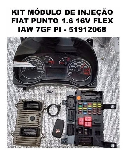 Kit Módulo De Injeção Fiat Punto 1.6 16v Iaw 7gf Pi - 307