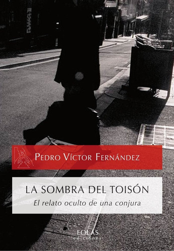 Sombra Del Toison,la - Victor Fernandez, Pedro