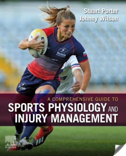 A Comprehensive Guide To Sports Physiology And Injury