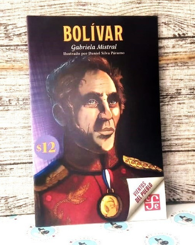 Bolivar, Gabriela Mistral