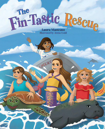 The Fin-tastic Rescue, De Mancuso, Laura. Editorial Mascot Kids, Tapa Dura En Inglés