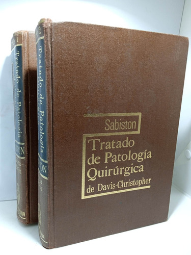Tratado D Patología Quirúrgica - Dos Tomos - Sabiston - 1974