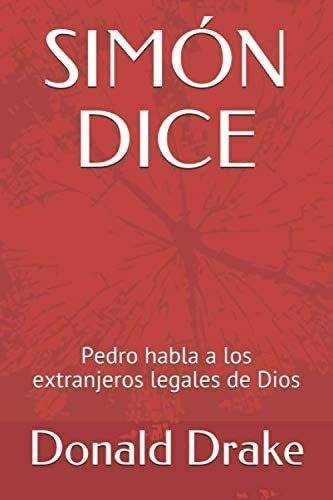 Libro Simon Dice Pedro Habla A Extranjeros Legales D