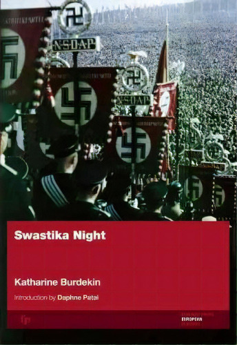 Swastika Night, De Katharine Burdekin. Editorial Feminist Press At City University New York, Tapa Blanda En Inglés