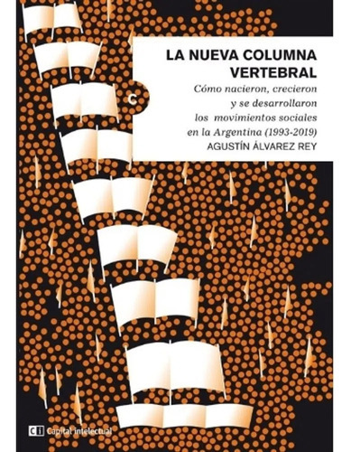 Nueva Columna Vertebral, La, De Alvarez Rey, Agustin. Editorial Capital Intelectual En Español