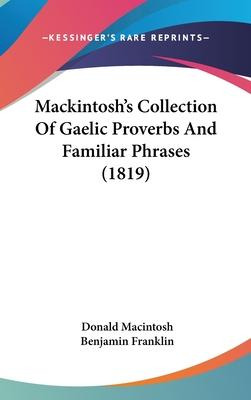 Libro Mackintosh's Collection Of Gaelic Proverbs And Fami...