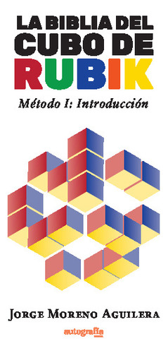 Libro La Biblia Del Cubo De Rubik - Editorial Autografia