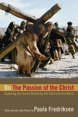 Libro On The Passion Of The Christ: Exploring The Issues ...