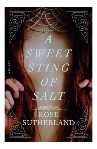 Libro: A Sweet Sting Of Salt: A Novel