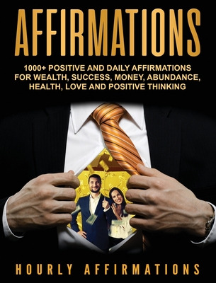 Libro Affirmations: 1000+ Positive And Daily Affirmations...