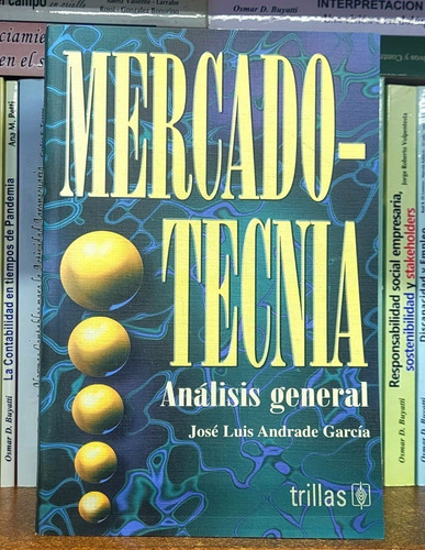 Mercadotecnia - Análisis General - José Luis Andrade García