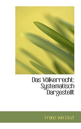 Libro Das Volkerrecht: Systematisch Dargestellt - Liszt, ...